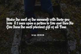 Top 100 Quotes About The Gift Of Time Famous Quotes Sayings About The Gift Of Time