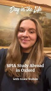 Grace Walton, sophomore SPIA student and ambassador, is spending her spring  semester studying abroad in England. Take a look at her day in the life in  Oxford! ✈️📚