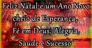 Por tudo isto, este é também um tempo para uma mudança de curso na vida do país. Final De Ano Mensagens De Natal 2020 E Novo Ano 2021 Mensagens E Frases