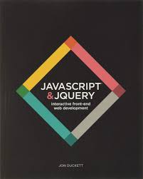 Simple, but detailed explanations with examples and tasks, including: Javascript And Jquery Interactive Front End Web Development Amazon De Duckett Jon Fremdsprachige Bucher