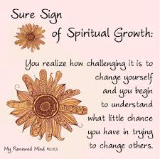 First a willingness to live according to the word of god; Spiritual Growth Quotes Quotesgram