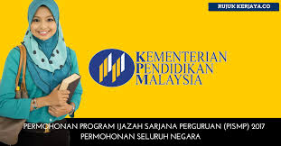 Pemohon dikehendaki mengikuti program persediaan ijazah sarjana muda perguruan (ppismp) selama dua belas (12) bulan atau dua (2) semester di ipg berkenaan yang ditetapkan oleh kementerian pendidikan malaysia. Permohonan Program Ijazah Sarjana Muda Perguruan Pismp 2017 Kerja Kosong Kerajaan