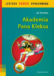 Akademia Pana Kleksa Lektura Dobrze Opracowana Ambelucja Pl Ksiazki Dla Dzieci