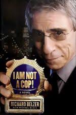 I Am Not a Cop! by Michael Black and Richard Belzer (2008, Hardcover) for  sale online