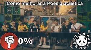 Pineapplestormtv 353.119.254 views1 year ago. Como Melhorar Uma Musica Meme Poesia Acustica Youtube