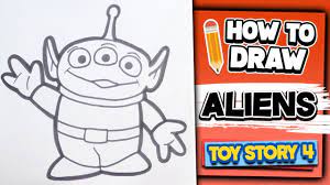 Get it as soon as thu, aug 5. How To Draw Aliens Toy Story 4 Disney Characters Easy Drawings Youtube