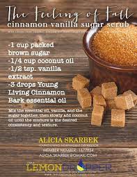 Cinnamon Bark Essential Oil Sugar Scrub Sugar Scrub Recipe Fall Essential Oils Cinnamon Bark Essential Oil