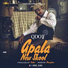Download Jbaudio Qdot Apala New Skool Mp3 Video Jukebox Music