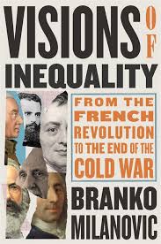 Image for Visions of Inequality : From the French Revolution to the End of the Cold War