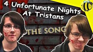 4 Unfortunate Nights at Tristans: The Song