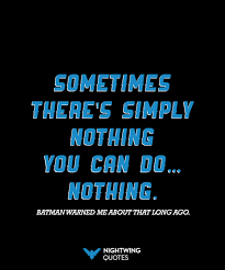 List of top 7 famous quotes and sayings about inspirational nightwing to read and share with friends on your facebook, twitter, blogs. Quotes Of Nightwing