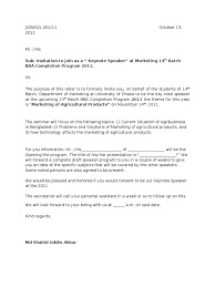 You might send a request for approval before an agreement begins or when a current agreement needs to be. Keynote Speaker Invitation Letter