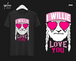 Merry xmas and happy holidays! I Willie Love You Svg I Willie Tshirt Willie Nelson Cut File Buy T Shirt Designs
