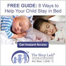 How Can I Help My Toddler Sleep In His Own Bed The Sleep Lady Toddler Sleep Sleep Training Baby Toddler Sleep Problems