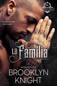 La Familia (El Rey Book 3) by Brooklyn Knight