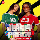 JERSEY PARTY "World cup edition"