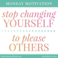Be bold enough to live life on your terms, and never, ever apologize for it. Motivational Monday Stop Changing Yourself To Please Others Wonder Quotes Empowering Quotes Monday Motivation