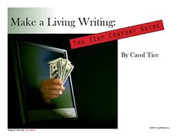 You can generate an audience by creating a blog, or an author website ​, as well as using social media to become known. Make A Living Writing The 21st Century Guide Make A Living Writing