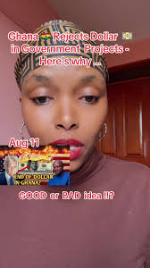 Ghana Rejects Dollar in Government Contracts