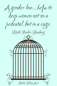 Ruth Bader Ginsburg World Changing Woman Ruth Bader Ginsburg Quotes Ruth Bader Ginsburg Equality Quotes