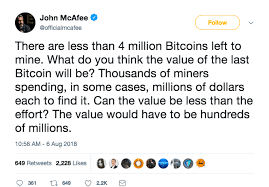 But when will bitcoin reach such prices? How Much Will The Last Mined Bitcoin Be Worth John Mcafee Wants To Know