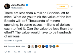 Posts or comments that are. How Much Will The Last Mined Bitcoin Be Worth John Mcafee Wants To Know