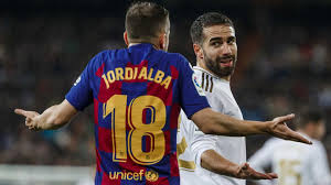 Estadísticas globales de jordi alba en champions league 2019/20. El Clasico Carvajal And Jordi Alba Make Peace After Fiery First Half Marca In English
