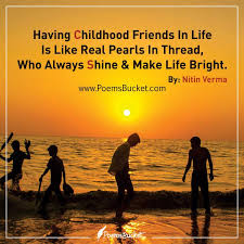 Having Childhood Friends In Life Is Like Real Pearls Quote Poems Bucket In other words, old friends are the best friends. real pearls quote poems bucket