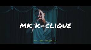 Lirik lagu serta video k clique mp4 atau 3gp. ð— ð—ž ð—ž ð—–ð—Ÿð—œð—¤ð—¨ð—˜ Home Facebook