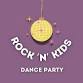 Rock N' Kids Dance Party - Thankful Grooves event image
