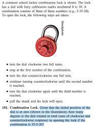 El modo locker se debe activar cuando está en el modo touch unlock y guarda su teléfono en un casillero protegido con su candado bluetooth®. Solved A Common School Locker Combination Lock Is Shown The Chegg Com