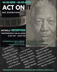 ACT ON IT ART EXHIBIT AT JAX MAIN LIBRARY