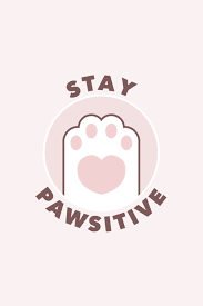 How to draw a paw print (simple) Stay Pawsitive Cat Lover T Shirt In 2021 Kawaii Wallpaper Cat Paw Drawing Kawaii Drawings