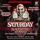 Saturday Slaughter event image