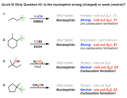 Deciding Sn1 Sn2 E1 E2 2 The Nucleophile Base