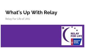 While i probably wouldn't use the. Relay For Life Of James Madison University Ppt Download