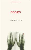 Jed mercurio's medical drama bodies, which ran for two seasons between 2004 and 2005, is line of duty and bodyguard creator's classic show bodies returns to bbc iplayer as a boxset. Bodies Jed Mercurio Google Books
