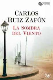 Esta es una lista muy básica, pero eso tú ya lo sabías. La Sombra Del Viento De Carlos Ruiz Zafon Libro Gratis Pdf Y Epub Hola Ebook