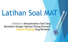 Maybe you would like to learn more about one of these? Latihan Soal Konversi Satuan Panjang Untuk Persiapan Us Sd