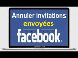 Comment Annuler Les Invitations Envoyees Sur Facebook Youtube
