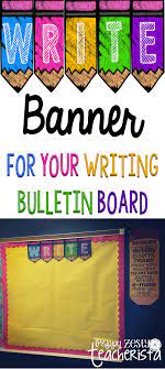 Free Write Banner For Your Bulletin Board Works With All Color Schemes Writing Center Classroom Writing Kindergarten Writing