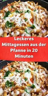 Pin Auf Einfache Rezepte Mittagessen