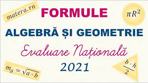 Evaluare es una conjugación del verbo evaluar. Evaluare Nationala 2021 Formule Algebra Si Geometrie Evaluare Nationala Matematica Youtube
