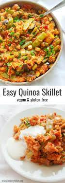 Quinoa Dinner Skillet Vegan Meal Prep Recipe Beauty Bites Recipe Healthy Vegan Dinner Recipes Easy Vegan Dinner Healthy Vegan Dinner