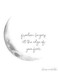 Your Fears Are Liquid Gold Melt Into Them Fear Quotes Edge Quotes Talent Quotes