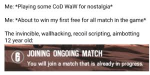 Got bored of using the maddox. New Cod Waw Memes Gamingmeme Memes Mans Sky Memes Slither Io Memes
