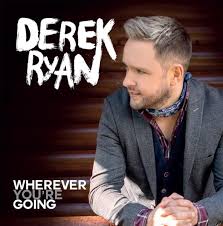 More news for derek ryan » Derek Ryan Wherever You Re Going Lyrics Genius Lyrics