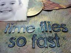Time Flies So Fast Quotes Pinterest Quotesgram