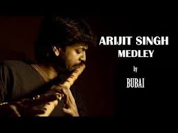Arijit Singh Medley On Flute Bubai Youtube Inspirational Music Flute Singh