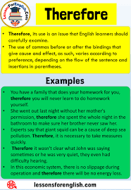 Uses Therefore Definition And 5 Example Sentences With Therefore Therefore Its Use Is An Issue T English Grammar English Opposite Words English Grammar Games